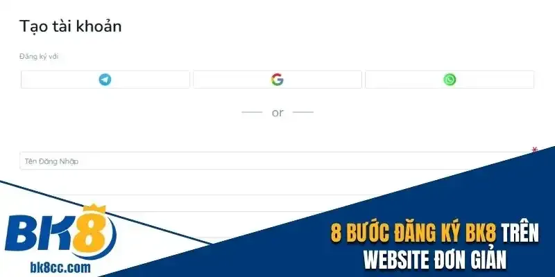 8 bước đăng ký BK8 trên website đơn giản
