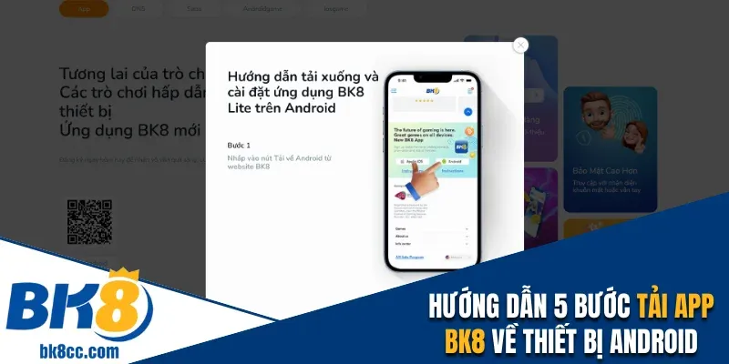 Hướng dẫn 5 bước tải app BK8 về thiết bị Android